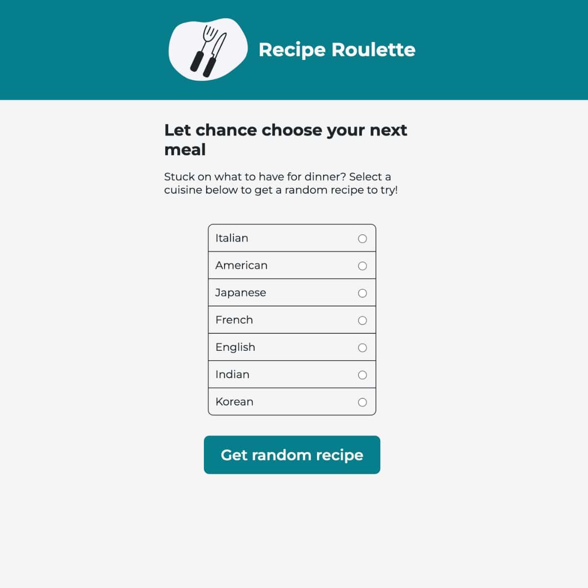 A screenshot of Recipe Roulette, showcasing seven different cuisines for users to choose from, along with a button to generate a random recipe.